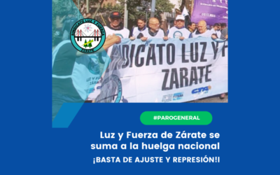 Luz y Fuerza de Zárate hacia el Paro General