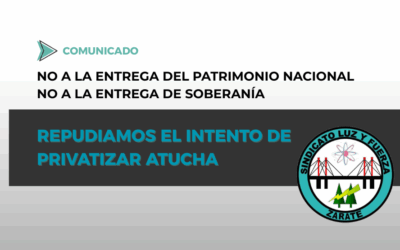 NO A LA PRIVATIZACIÓN DE ATUCHA